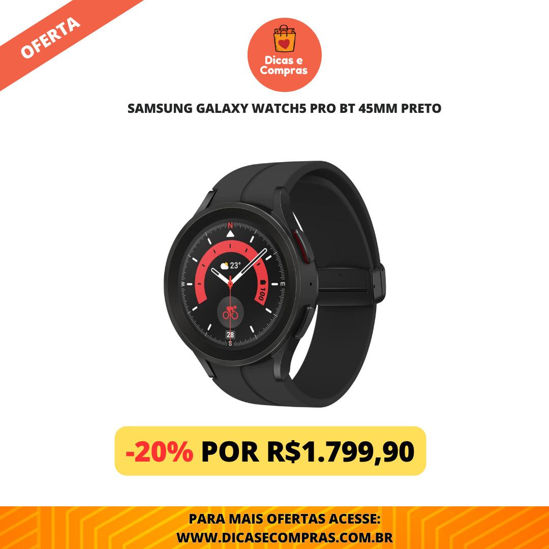 Samsung Galaxy Watch5 Pro Bt 45mm Preto Dicas E Compras 6957